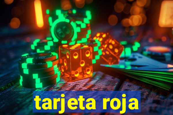 tarjeta roja